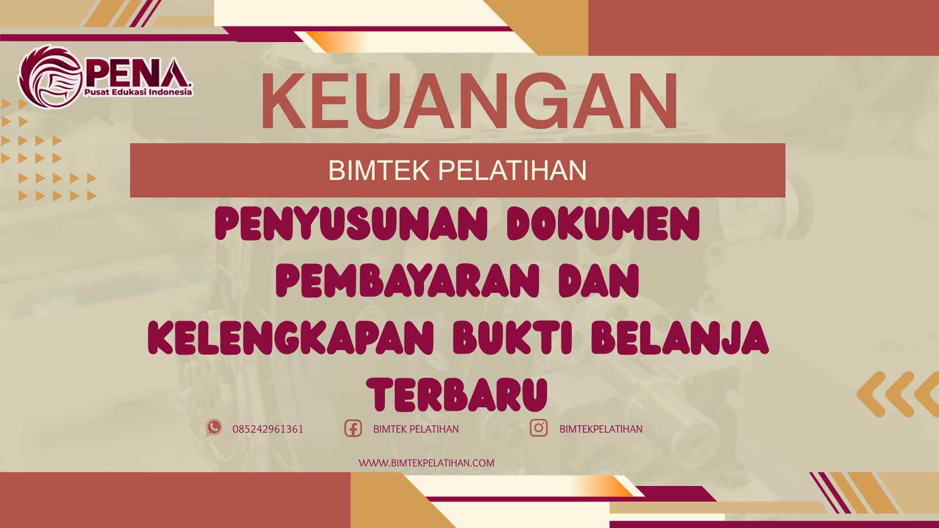Bimtek Pelatihan Penyusunan Dokumen Pembayaran dan Kelengkapan Bukti Belanja Terbaru