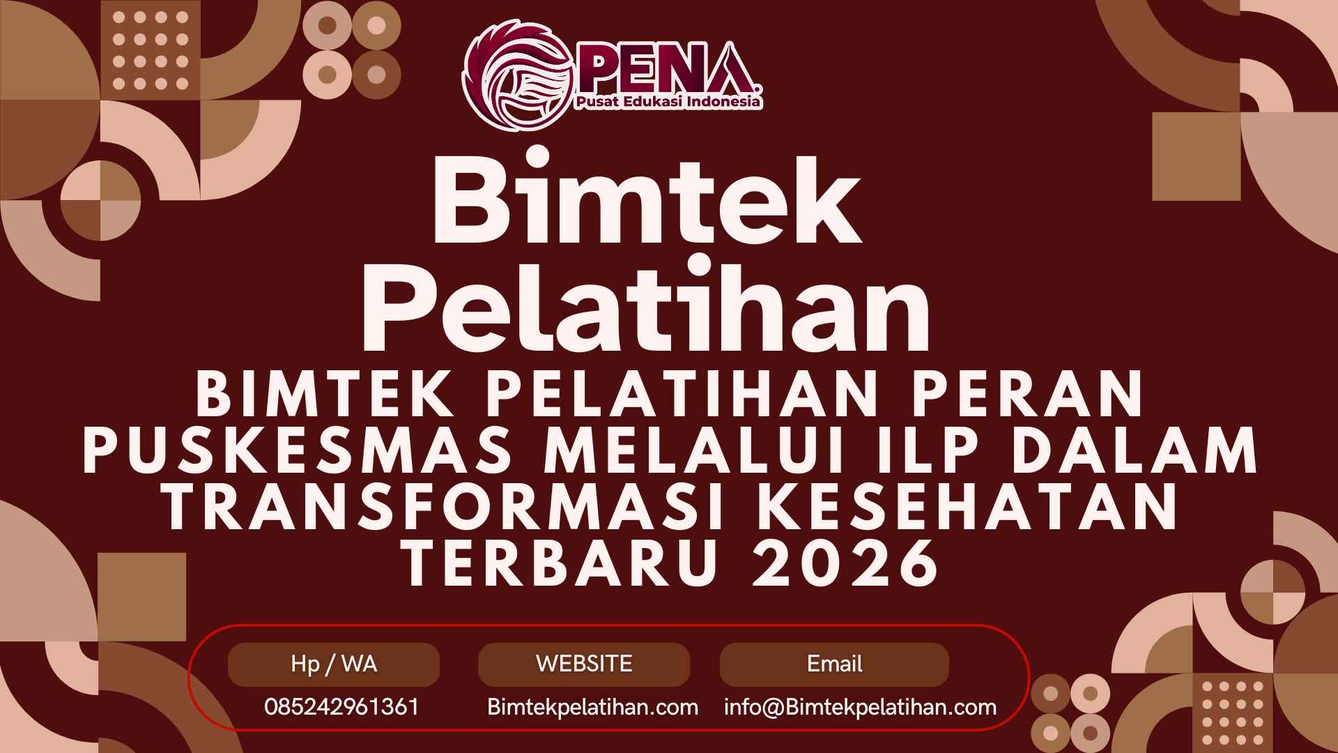 Bimtek Pelatihan Peran Puskesmas melalui ILP Dalam Transformasi Kesehatan Terbaru 2026