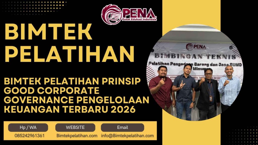 Bimtek Pelatihan Prinsip Good Corporate Governance Pengelolaan Keuangan Terbaru 2026