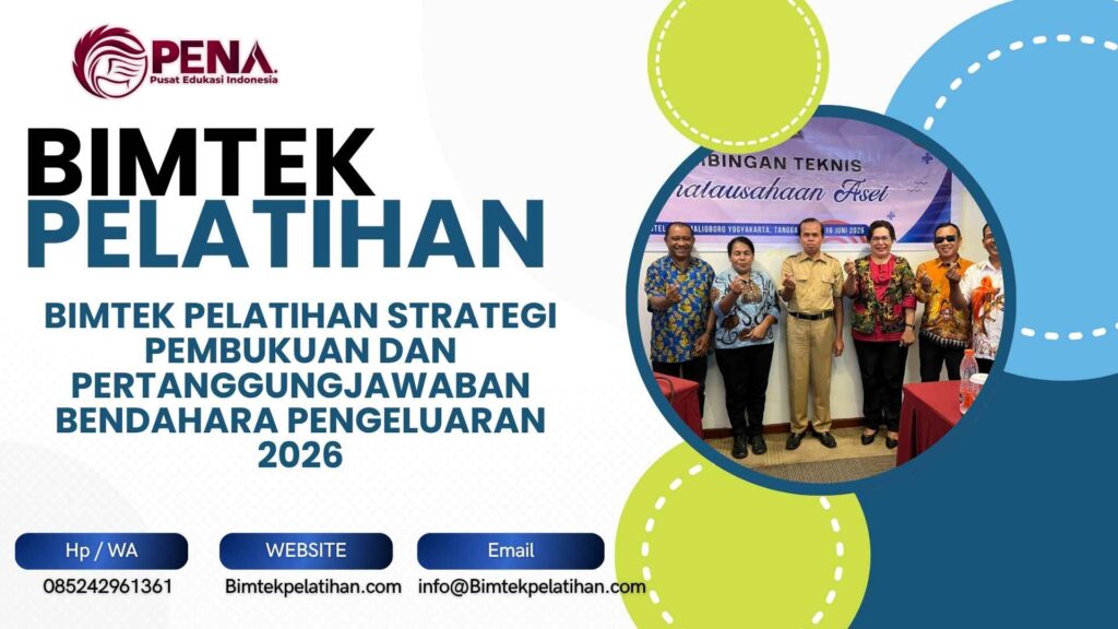 Bimtek Pelatihan Strategi Pembukuan dan Pertanggungjawaban Bendahara Pengeluaran 2026