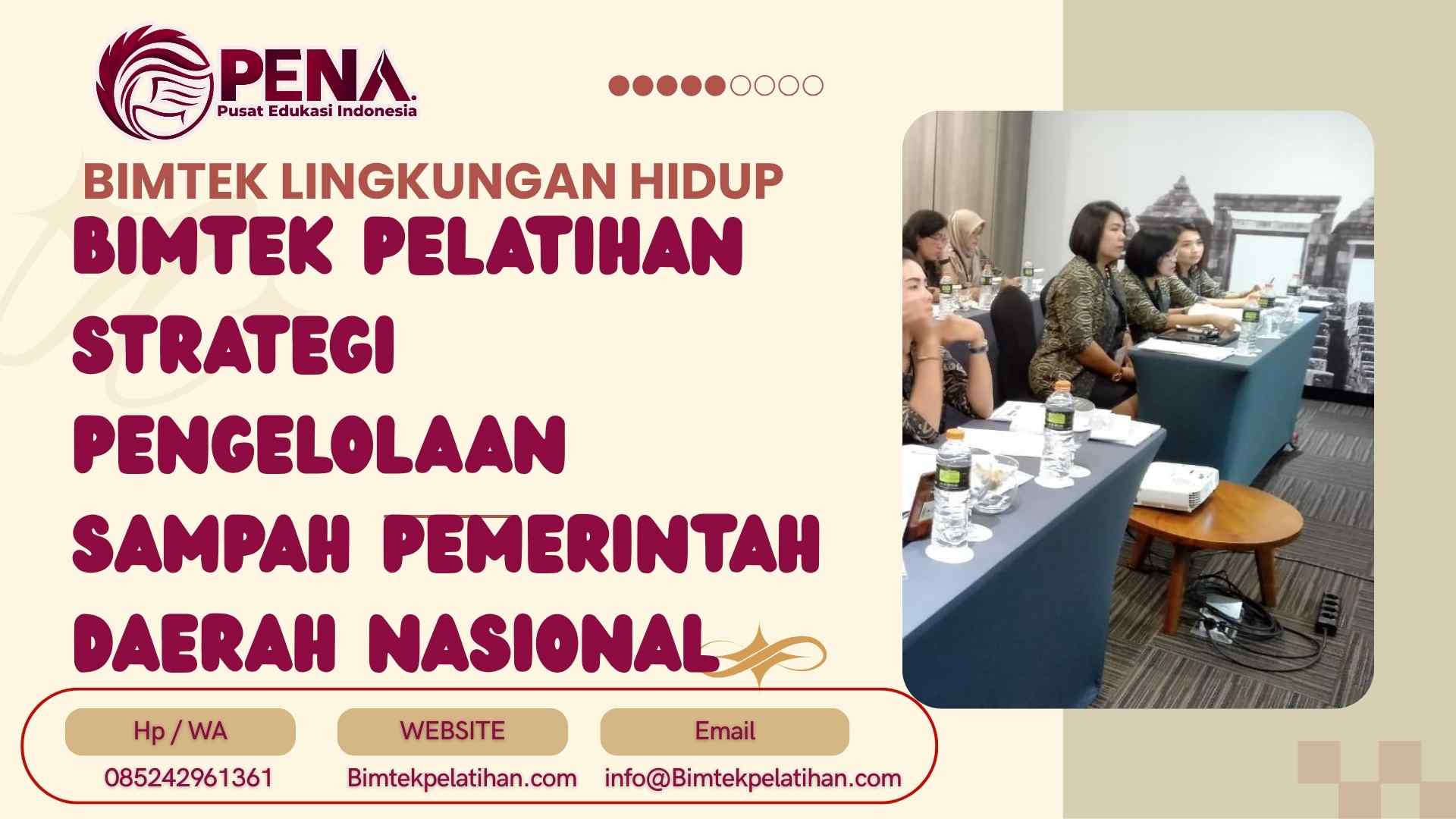 Bimtek Pelatihan Strategi Pengelolaan Sampah Pemerintah Daerah Nasional