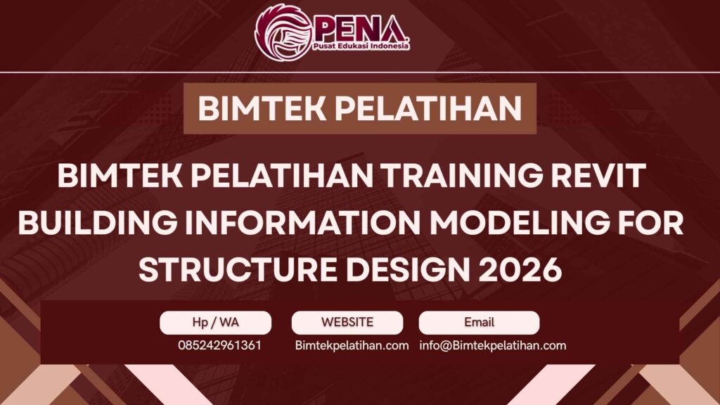 Bimtek Pelatihan Training Revit Building Information Modeling for Structure Design 2026