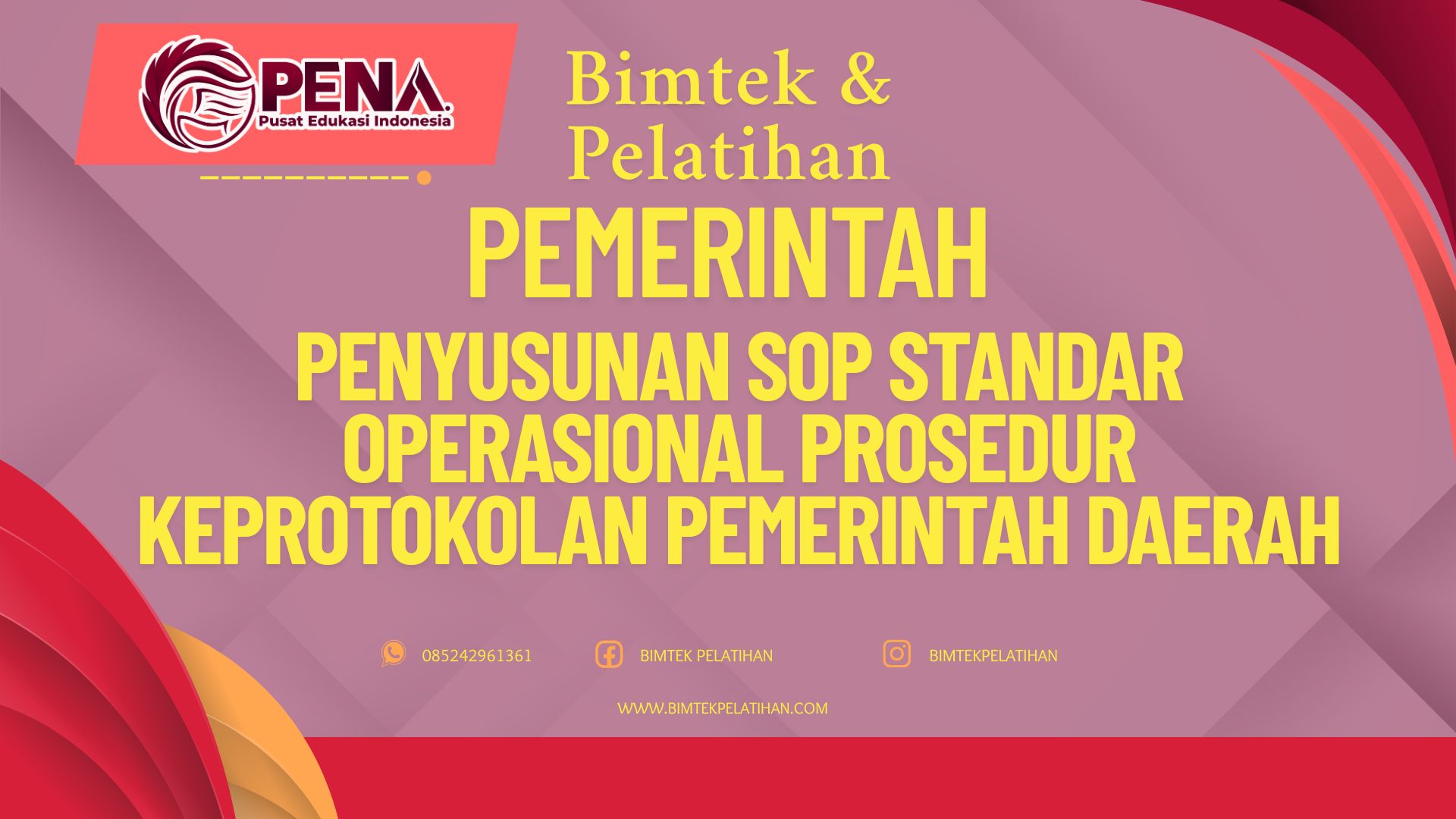 Bimtek Pelatihan Penyusunan SOP Standar Operasional Prosedur Keprotokolan Pemerintah daerah Terbaik