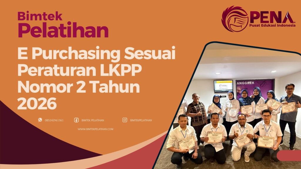 Bimtek Pelatihan E Purchasing Sesuai Peraturan LKPP Nomor 2 Tahun 2026