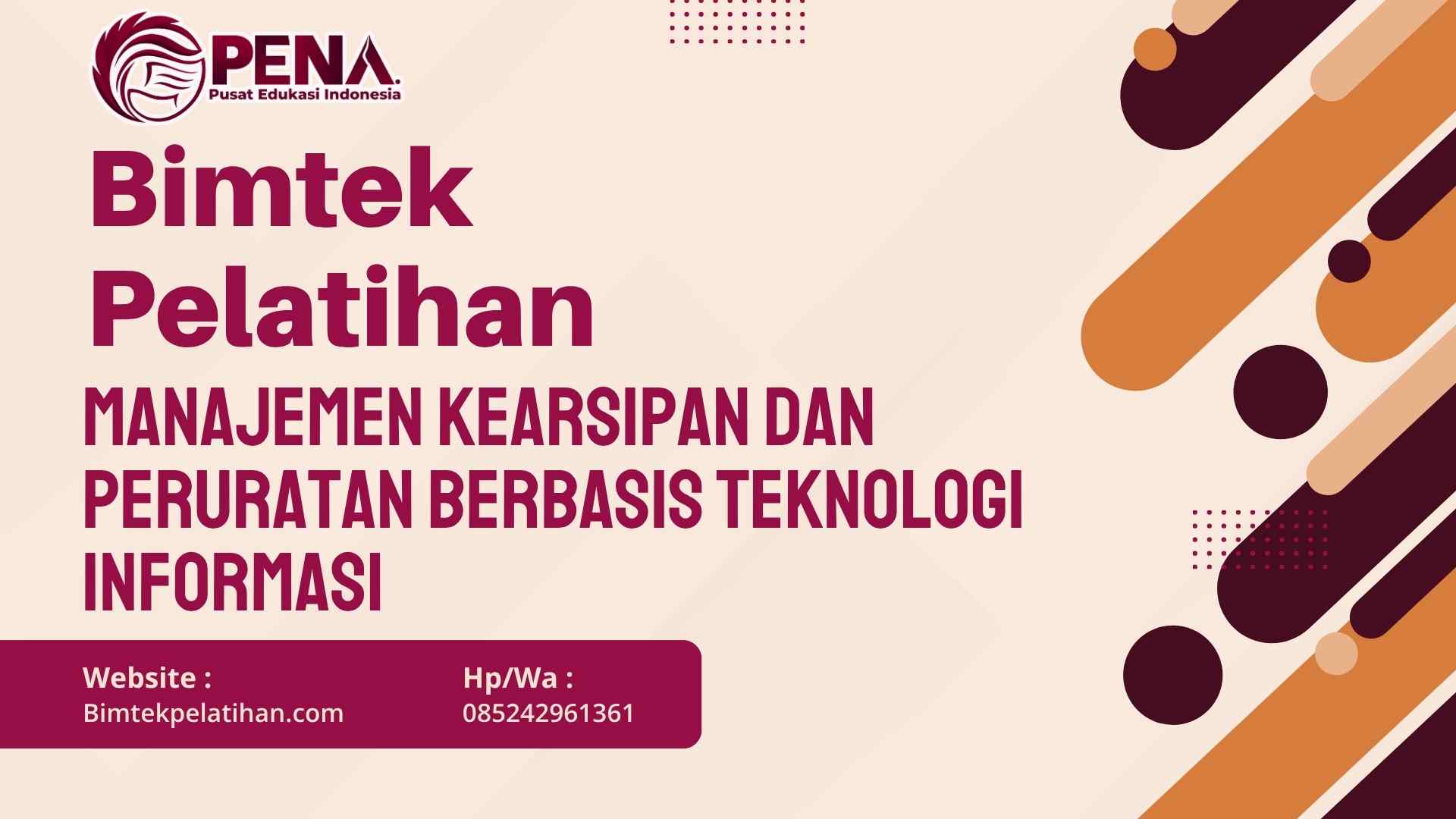 Bimtek Pelatihan Manajemen Kearsipan dan Persuratan Berbasis Teknologi Informasi Terbaru
